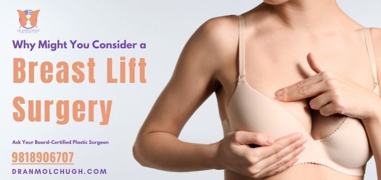 Why Might You Consider a Breast Lift Surgery in Gurgaon