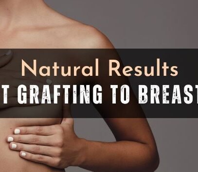 natural breast fat grafting