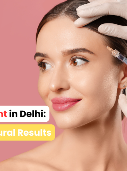 Best Botox treatment in Delhi – Achieve natural and youthful results with expert care Best Botox treatment in Delhi – Achieve natural and youthful results with expert care